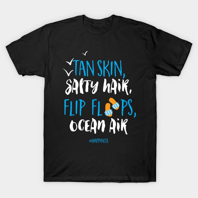 Seaside Holiday Quote T-Shirt by MinnieWilks